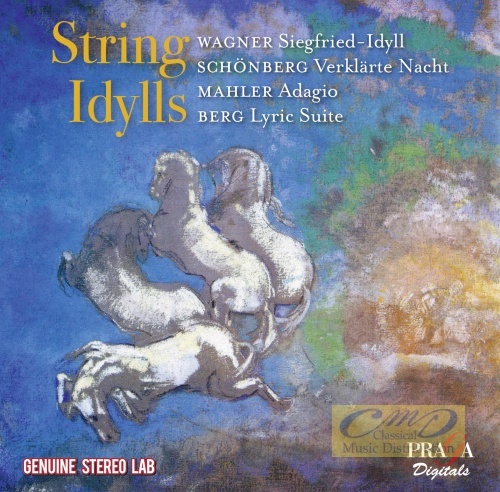 String Idylls: Wagner, Schoenberg, Mahler, Berg